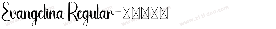 Evangelina Regular字体转换
